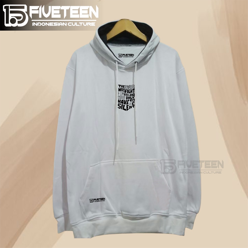 bayar die tempat cod sweater hoodie pria original switer hudie unisex hoodie aesthetic jaket pria dewasa style warna putih sablon the lord will fight for you and you dnly have to silent 15fivteen jaket hoodie cowok distro tebal fifteen15