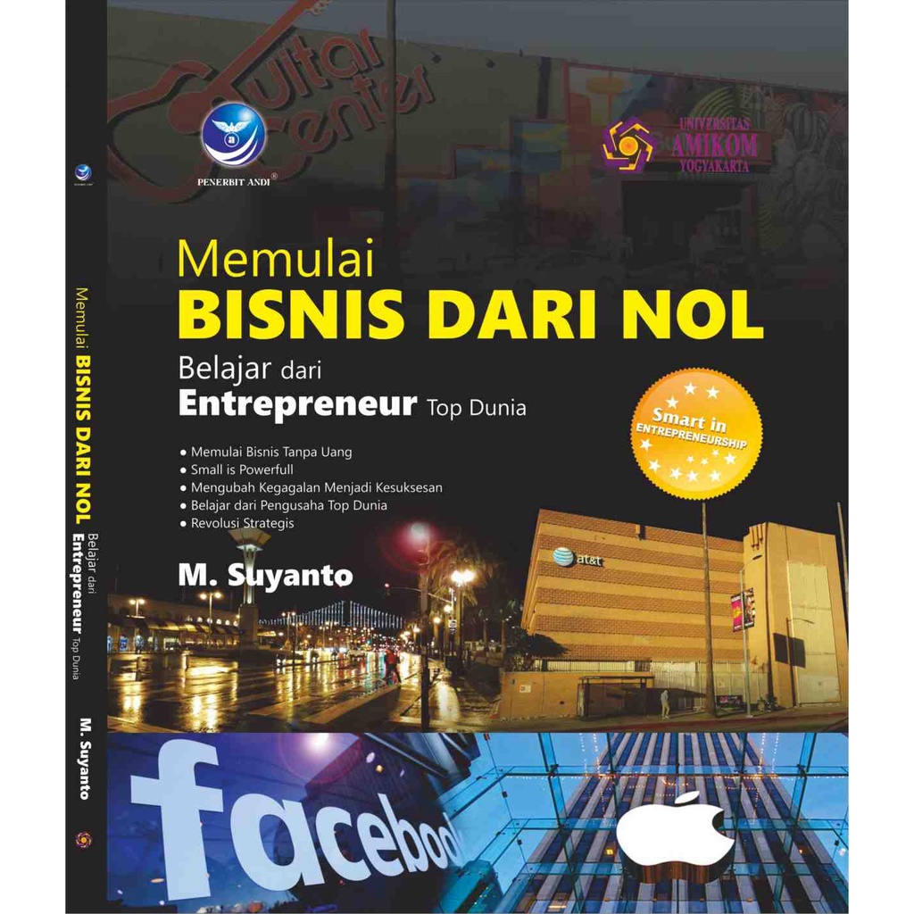 

Buku Memulai Bisnis Dari Nol : Smart In Entrepreneurship - M Suyanto