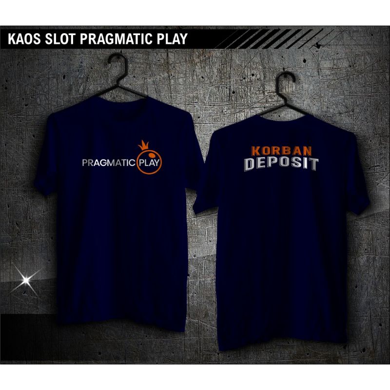 Kaos Pragmatic Play Korban Deposit | Kaos Game Slot | Kata Kata Kaos | Baju Distro PREMIUM COMBED