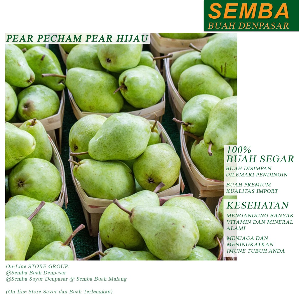 

PEAR PECHAM HIJAU buah fruit sayur sayuran sembako pangan food bahan makanan fresh DENPASAR BALI