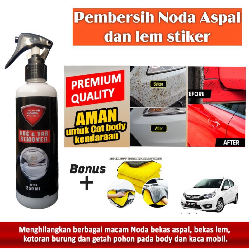 DSC Bug Tar Remover - Pembersih noda aspal, getah pohon, lem sticker dan kotoran serangga pada body serta kaca kendaraan