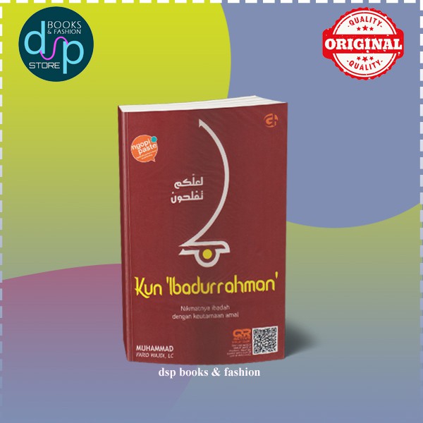 KUN 'IBADURRAHMAN'