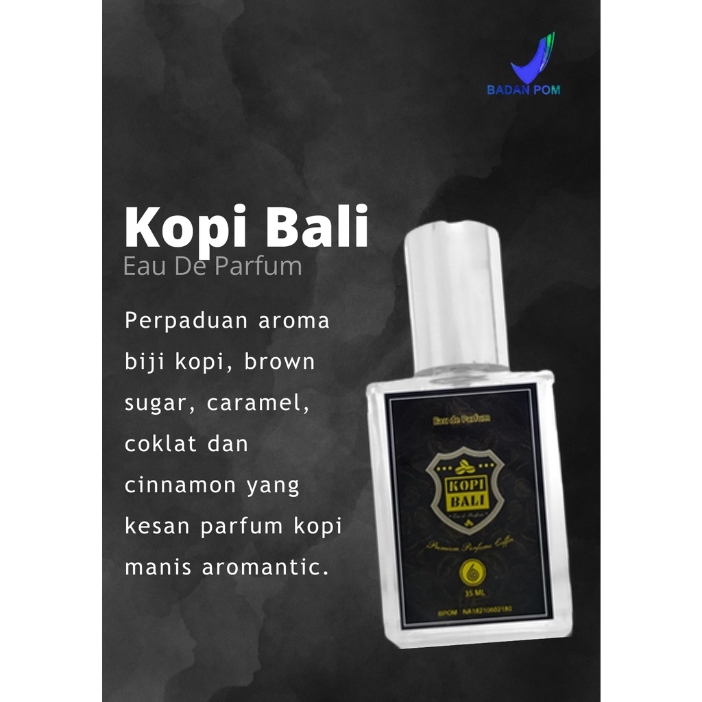 New New Parfum Badan Dan Baju EDP Kopi Bali Aroma Terbaik - Termurah