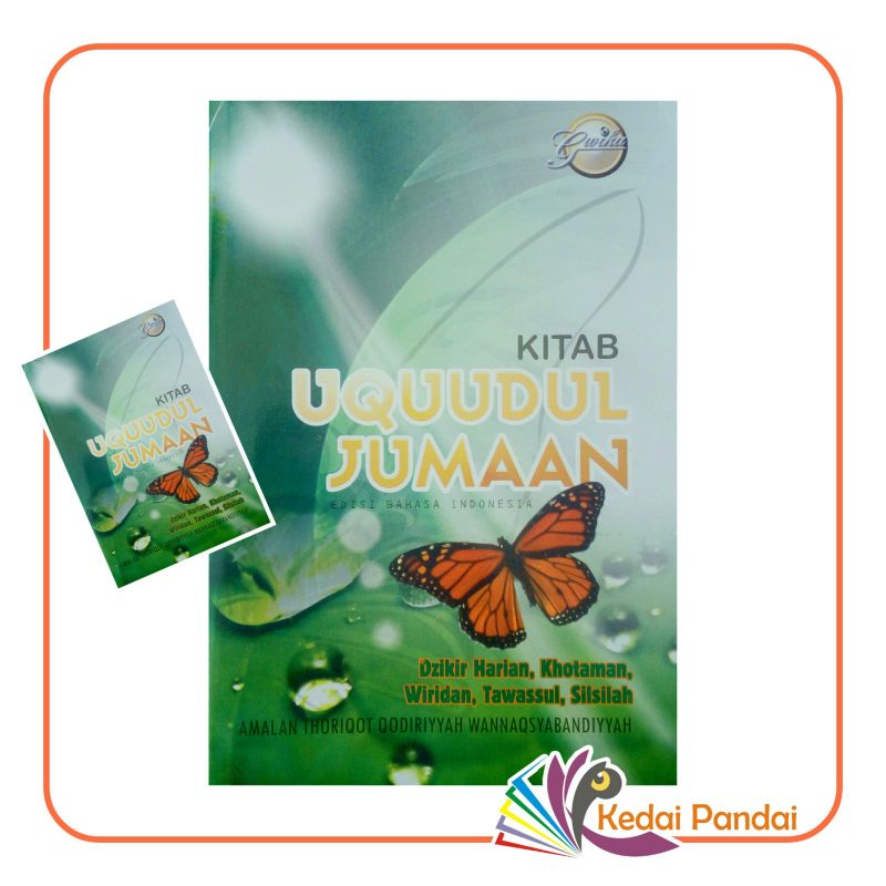 Uquudul Jumaan / Buku Amaliyah TQN Ma'had Suryalaya Sirnarasa/ Kitab Amaliyah Ikhwan TQN/ Panduan Am