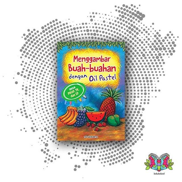 

Menggambar buah-buahan dengan oil pastel