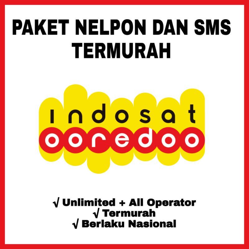 PAKET NELPON DAN SMS INDOSAT IM3 TERMURAH PROSES CEPAT ALL OPERATOR UNLIMITED