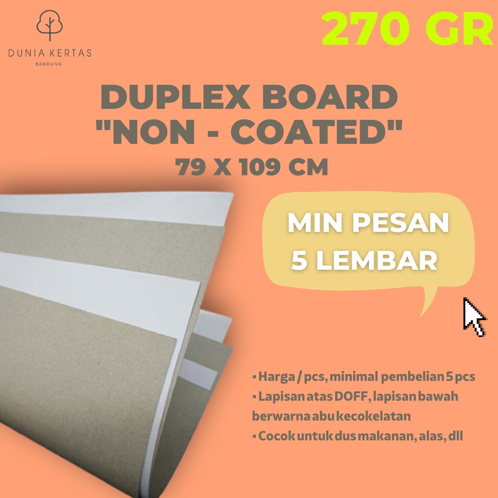 

Kertas duplex NON COATED 270Gr (79 x 109 CM) MIN PESAN 5 LEMBAR