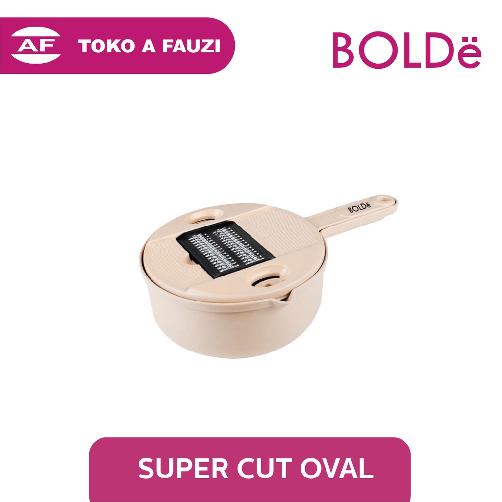 BOLDE SUPER CUT OVAL