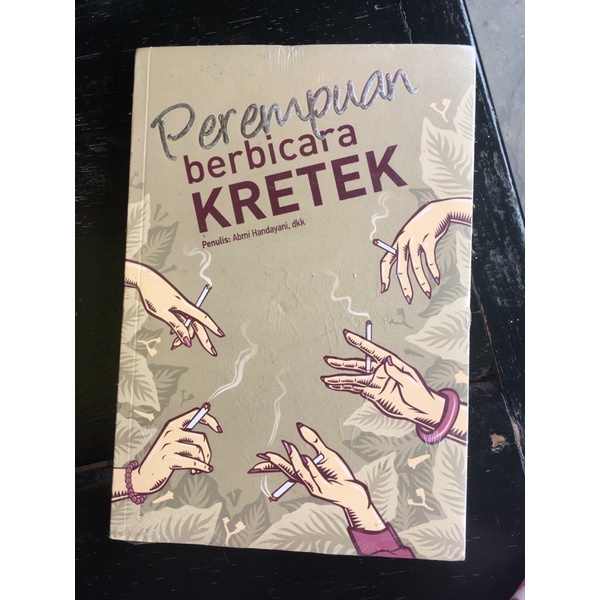 Perempuan Berbicara Kretek by Abmi Handayani, dkk