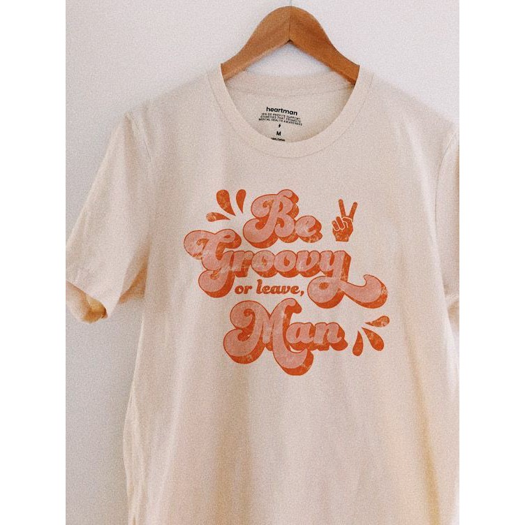 Be Groovy t-shirt