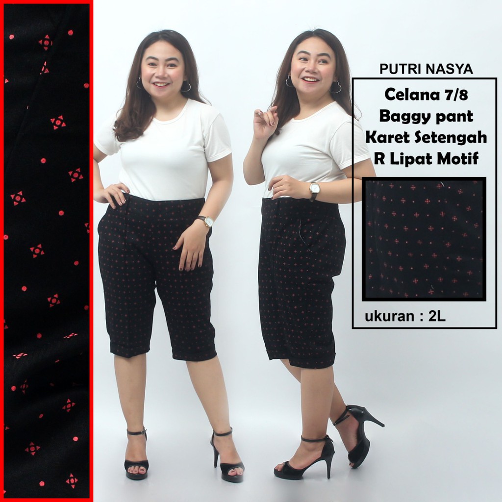 Celana 7/8 jumbo motif / baggy pant jumbo / celana pendek 8L-6L-5L-4L-2L-XL-S fit to L / karet melar