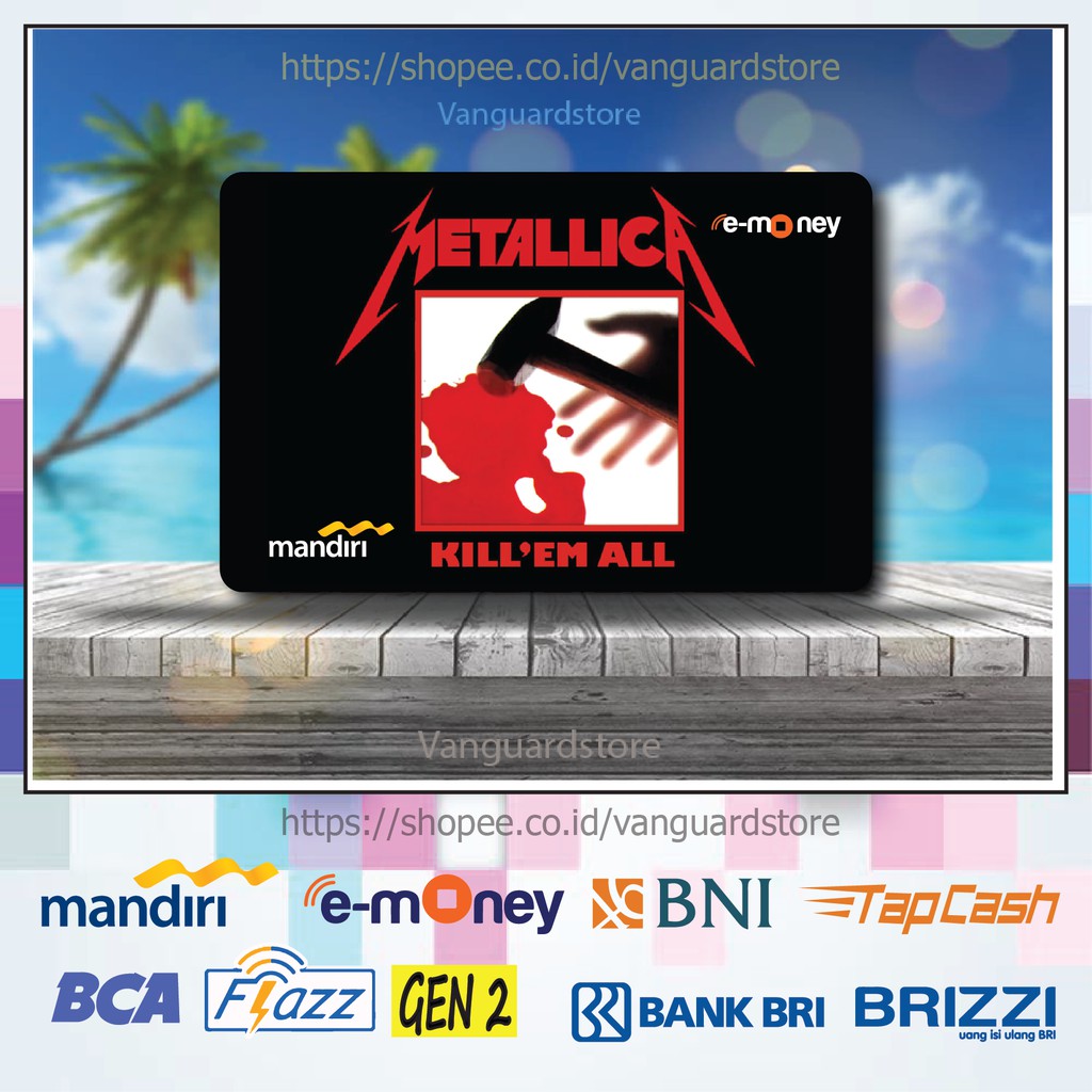 KARTU E MONEY E TOLL METALLICA HEAVY MUSIK 1 EMONEY MANDIRI FLAZZ BCA BNI TAPCASH BRIZZI BRI-1 SISI