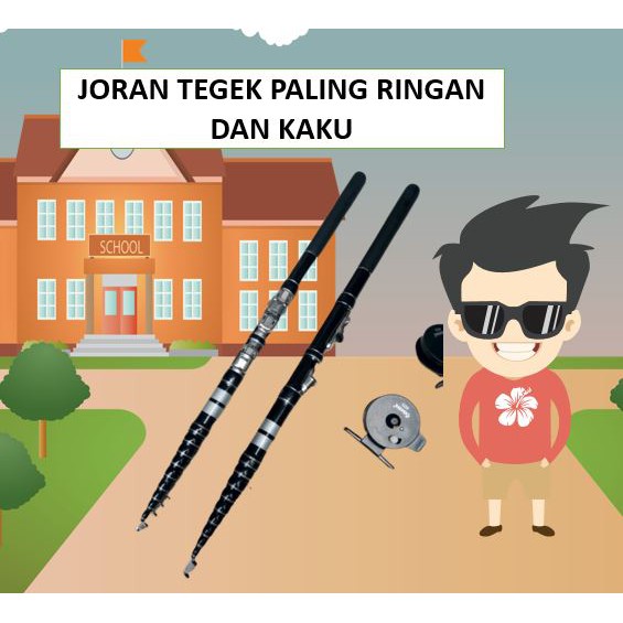 Joran Tegek Paling Ringan dan Kaku