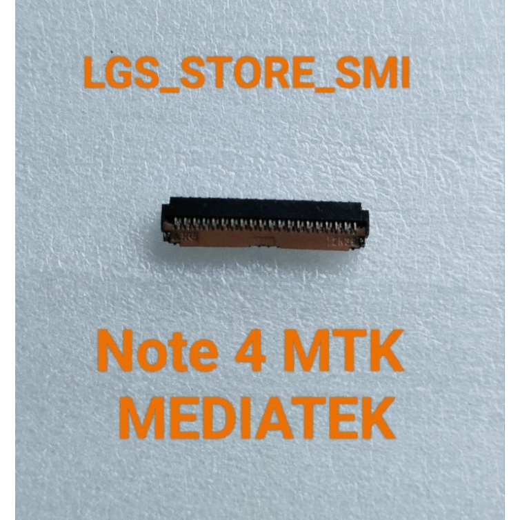 Conector LCD Xiaomi Note 4 MTK / Not 4 Mediatek  / Soket Lcd dimesin Ori copotan
