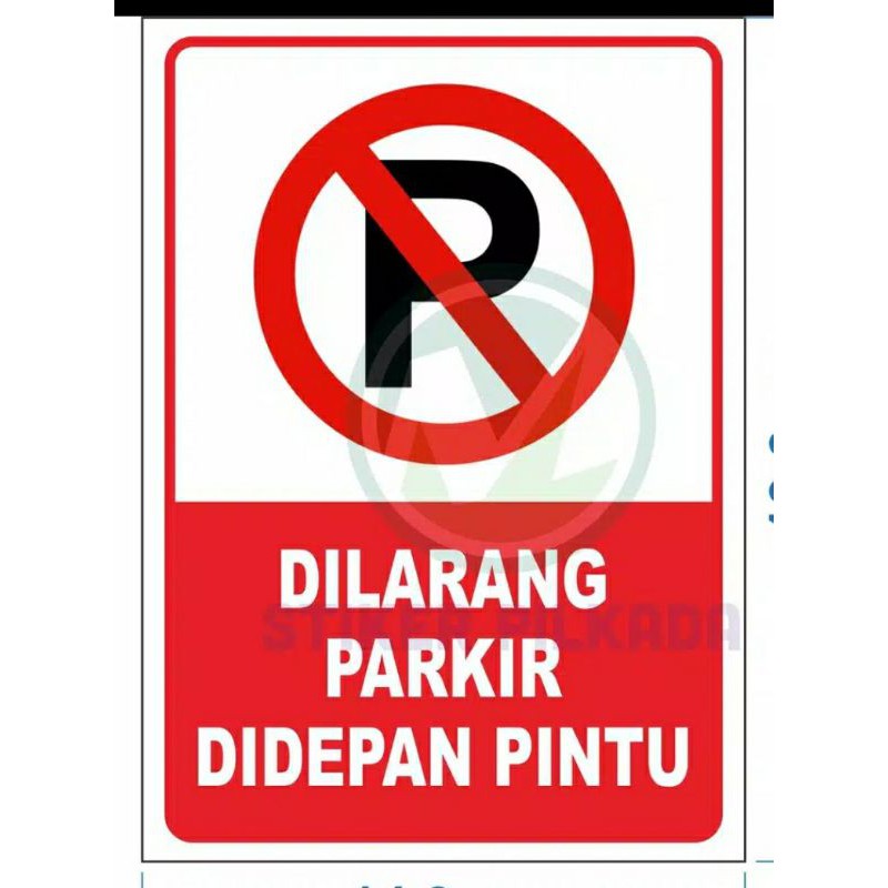 

STIKER VINYL DILARANG PARKIR DEPAN PINTU BESAR