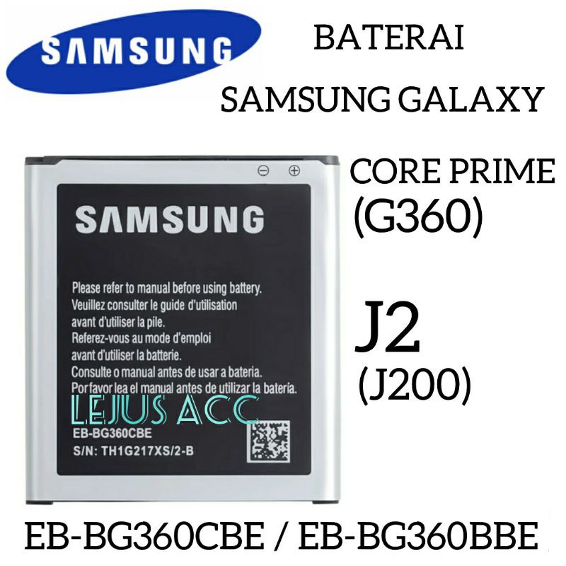 Baterai Batre Battery Samsung Galaxy Core Prime J2 J200 EB-BG360BBE EB-BG360CBE original