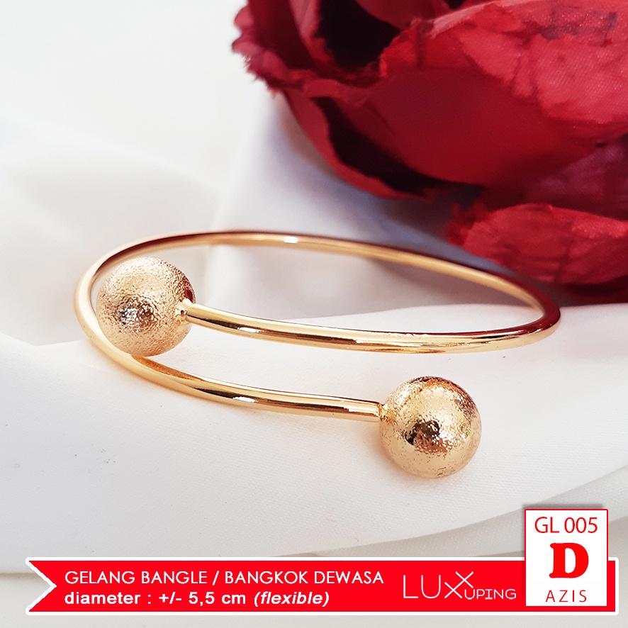 GL 005 GESER Gelang Bangle Dewasa Laris Perhiasan Set Xuping Lapis Emas Imitasi Gelang Bangkok Xuping Gelang Fleksiebl Bisa Dibesarkecilkan Gelang Big Size Gelang Jumbo Bisa dipakai Tangan Gemuk Besar Luxx Xuping-D. Pentol
