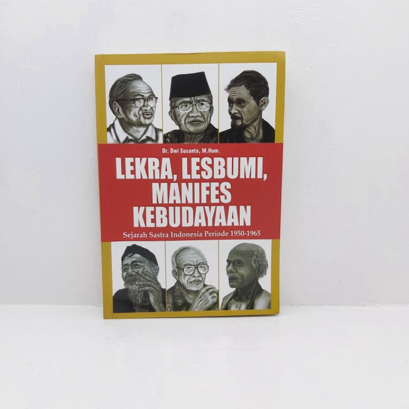 Buku Original • Lekra Lesbumi dan Manifes Kebudayaan - sejarah satra indonesia periode 1945-1965 | D