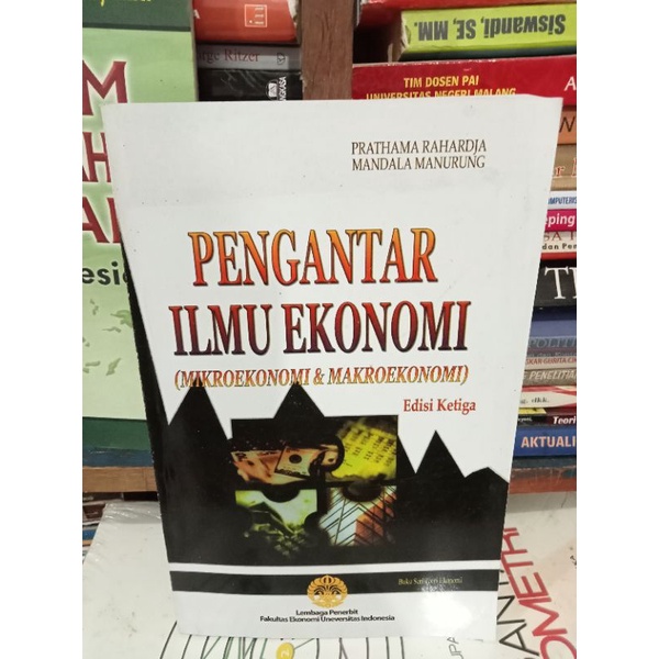 pengantar ilmu ekonomi - Mikroekonomi& Makroekonomi