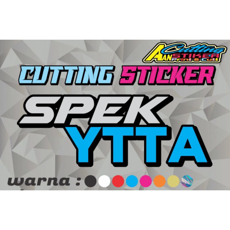 

stiker spek ytta // cutting stiker // stiker viral