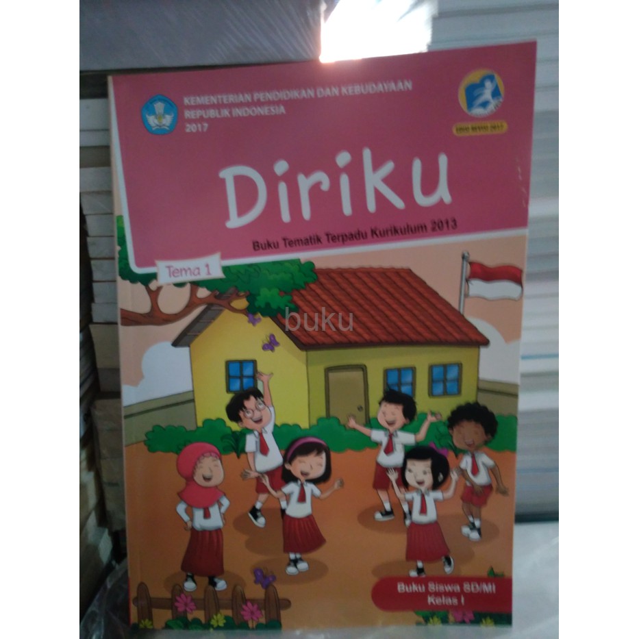 Buku  BUKU TEMATIK TERPADU KELAS 1SD TEMA 1 DIRIKU