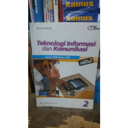 

TEKNOLOGI INFORMASI DAN KOMUNIKASI 2 SMP KTSP 2006