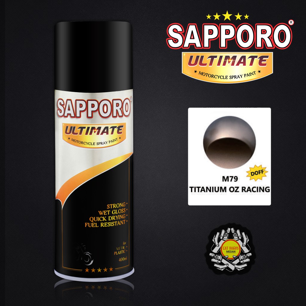 SAPPORO ULTIMATE M79 TITANIUM OZ RACING CAT SEMPROT 400 ML CAT MOTOR AEROSOL PYLOX VELG PELEK OZ RAC
