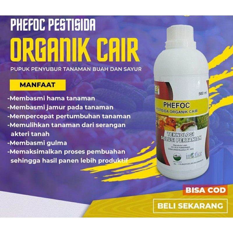 PHEFOC HCS Pestisida Herbisida Fungisida Organik Cair