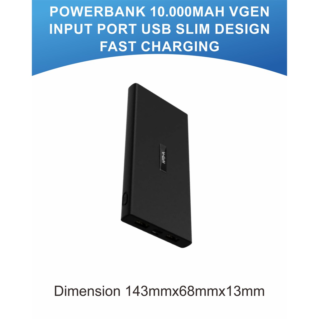 POWERBANK V-GEN V10K-23 10.000MAH LED 2 USB SUPPORT TYPE C