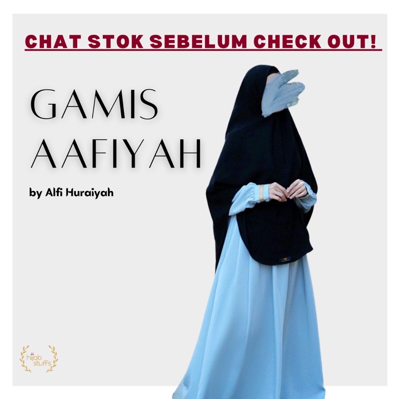 GAMIS AAFIYAH | ALFI HURAIYAH | HIJAB SYARI POLOS