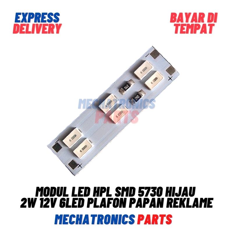 [DSP-9084] HPL LED MODUL 2 WATT 12 VOLT 6 LED GREEN HIJAU SMD 5730 2 WATT PLAFON PAPAN REKLAME