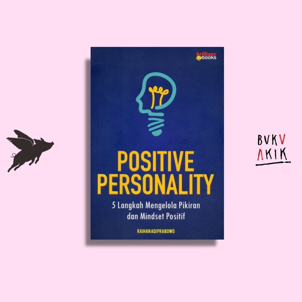 POSITIVE PERSONALITY - Raihan Adiprabowo