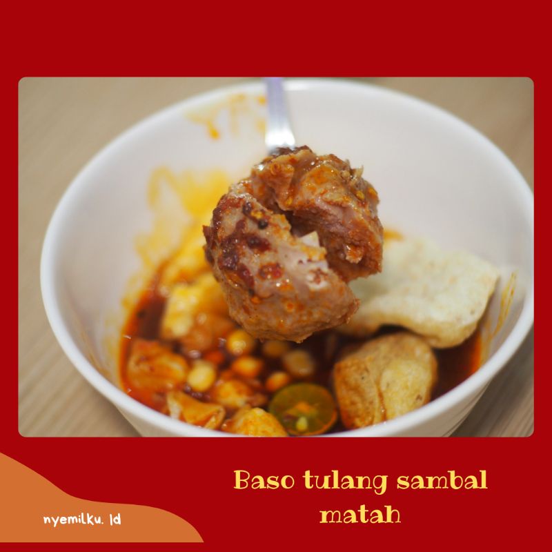 

Baso tulang sambal matah |nyemilku.id