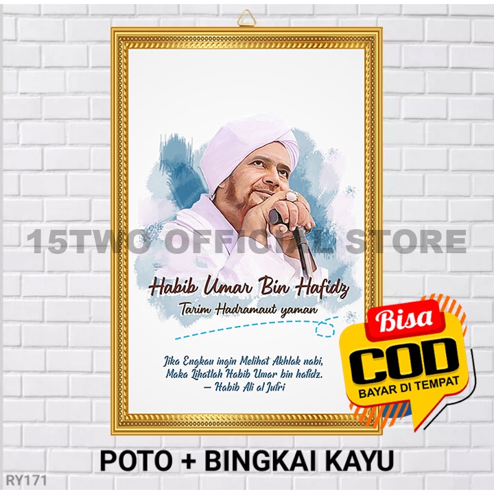POSTER POTO + BINGKAI HABIB UMAR BIN HAFIDZ / POSTER HABIB LUTFI BIN YAHYA / POSTER NAHDLATUL ULAMA 