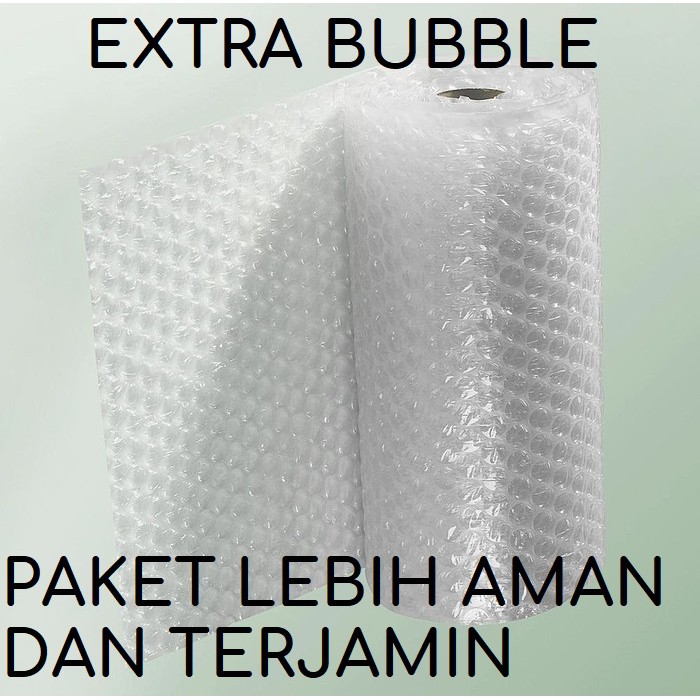 

EXTRA BUBBLE WRAP UNTUK PAKET LEBIH AMAN DAN TERJAGA DENGAN BAIK