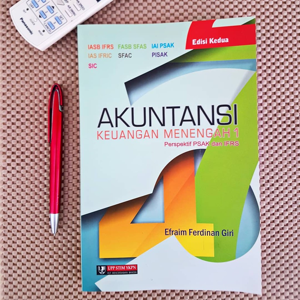 Akuntansi Keuangan Menengah 1 Perspektif IFRS Edisi Kedua - Efraim Ferdinan