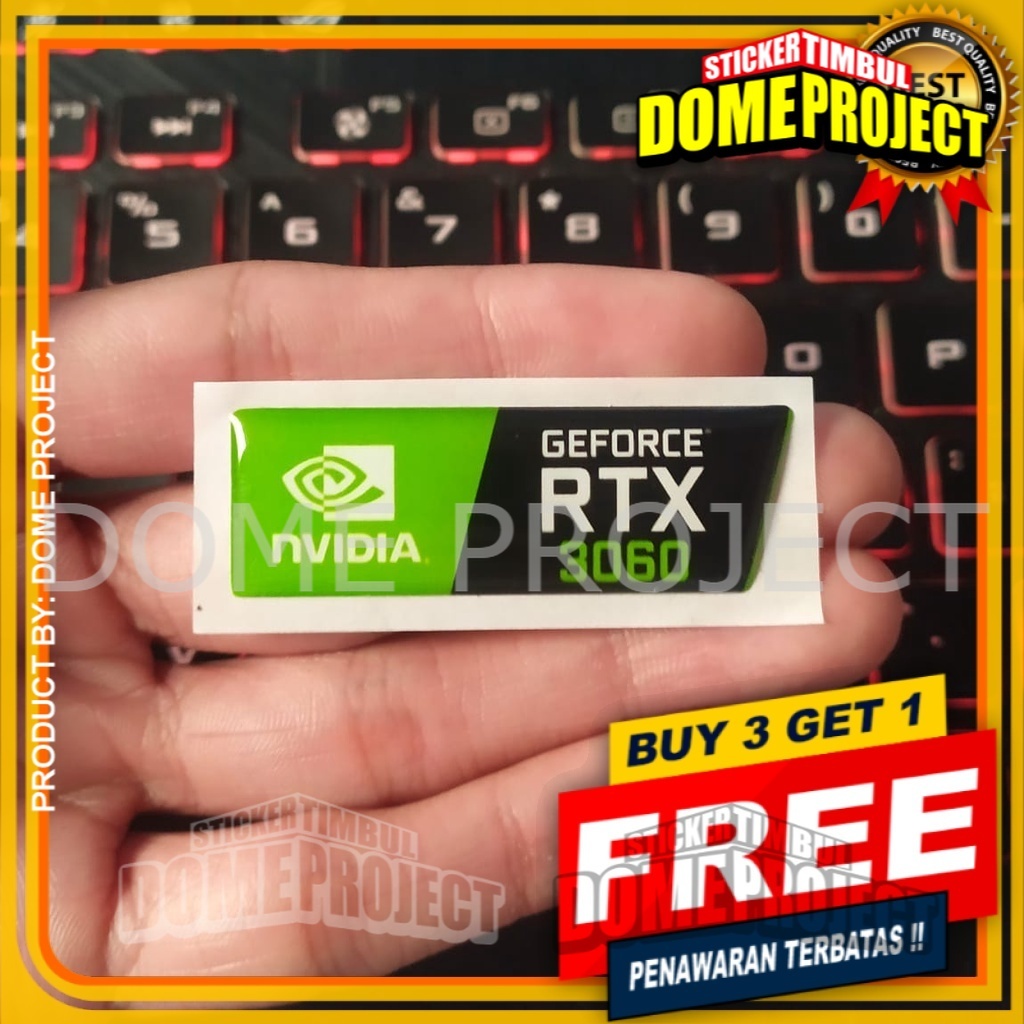 STIKER TIMBUL LAPTOP KOMPUTER PC LOGO VGA GEFORCE RTX 3060 STIKER 3D LENTUR WATERPROOF AESTHETIC OUTDOOR