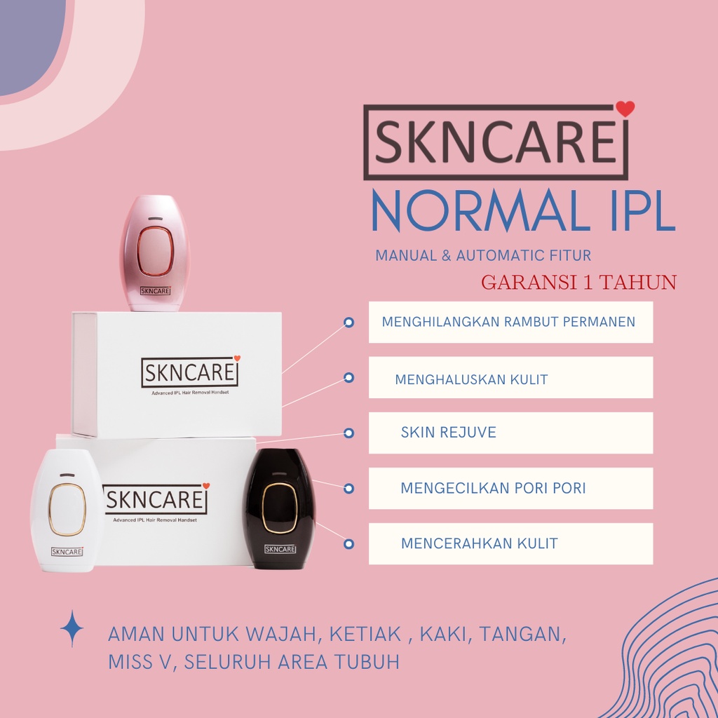 SKNCARE IPL ALAT PENGHILANG BULU PERMANEN GARANSI 1 TAHUN/ IPL HAIR REMOVAL TANPA SAKIT GARANSI 1 TAHUN 999.999 FLASH