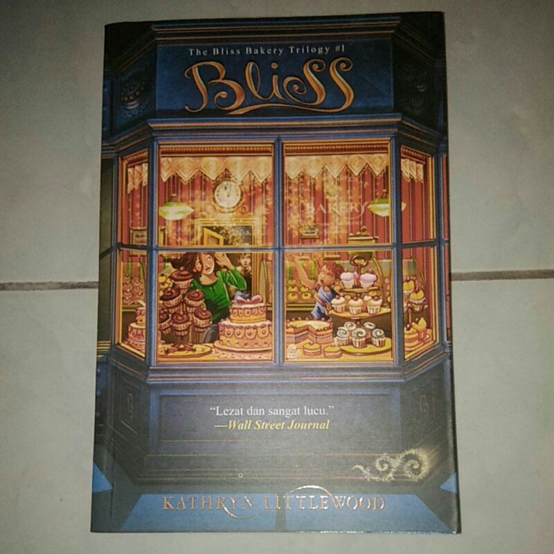 Novel Bekas Serial The Bliss Bakery Trilogy #1 "Bliss"