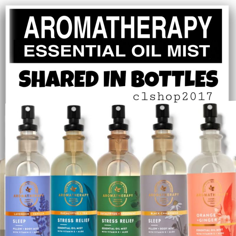 BBW SHARE IN BOTTLES AROMATHERAPY PILLOW &amp; BODY MIST 3ML &amp; 20 ML eucalyptus tea spearmint orange ginger lavender vanilla chamomile bergamot love rose cacao black chamomile cedarwood vanilla sunrise yoga zen hot spring spa stress relief sleep energy shared