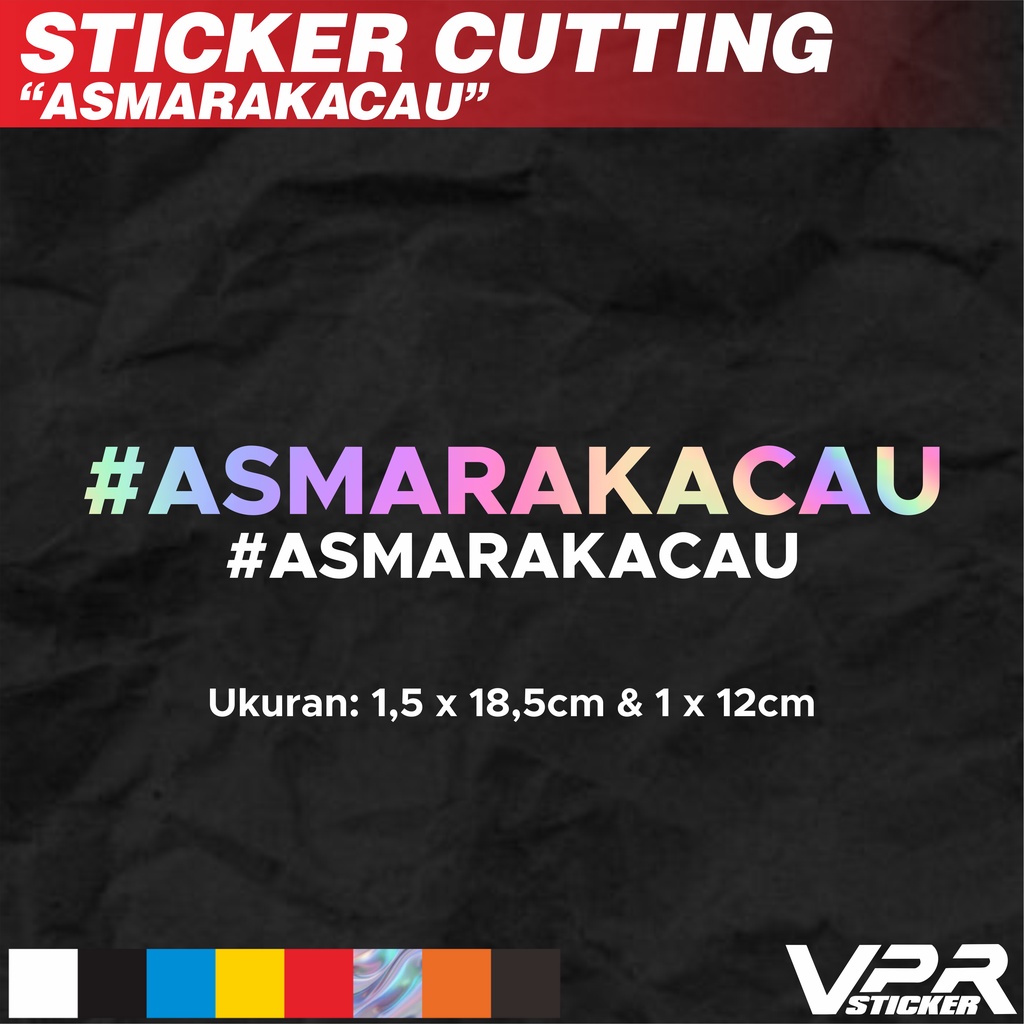 

STIKER/STICKER CUTTING #ASMARAKACAU