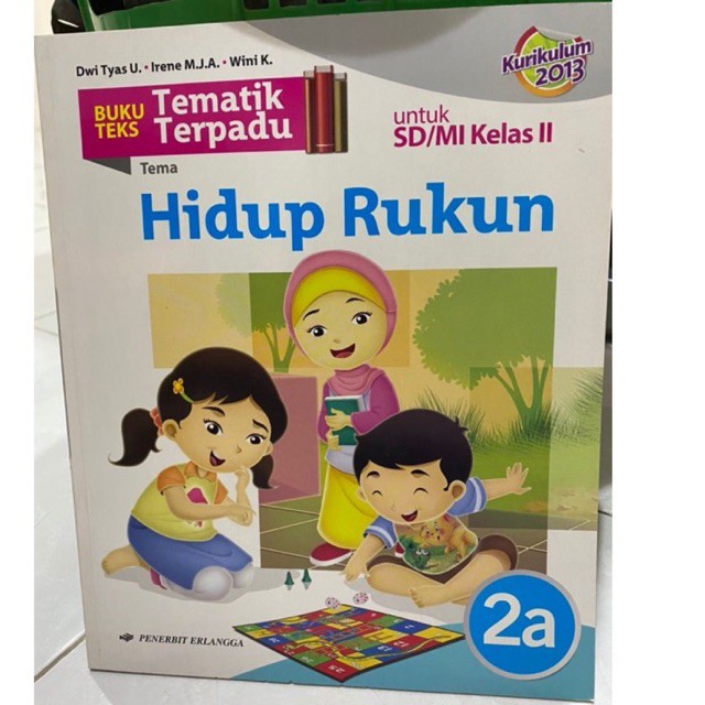 Buku Teks SD Tematik Terpadu HIDUP RUKUN Kelas 2a Erlangga