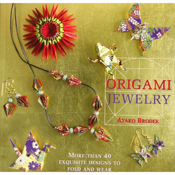 

Origami Jewelry - 9781568365961