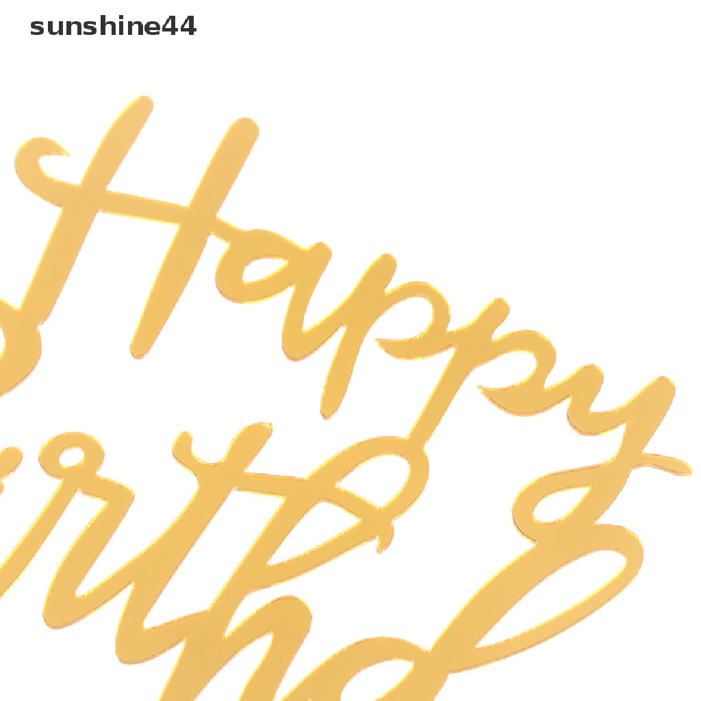 Sunshine 1Pc Topper Kue Ulang Tahun Tulisan Happy Birthday Bahan Plastik Akrilik