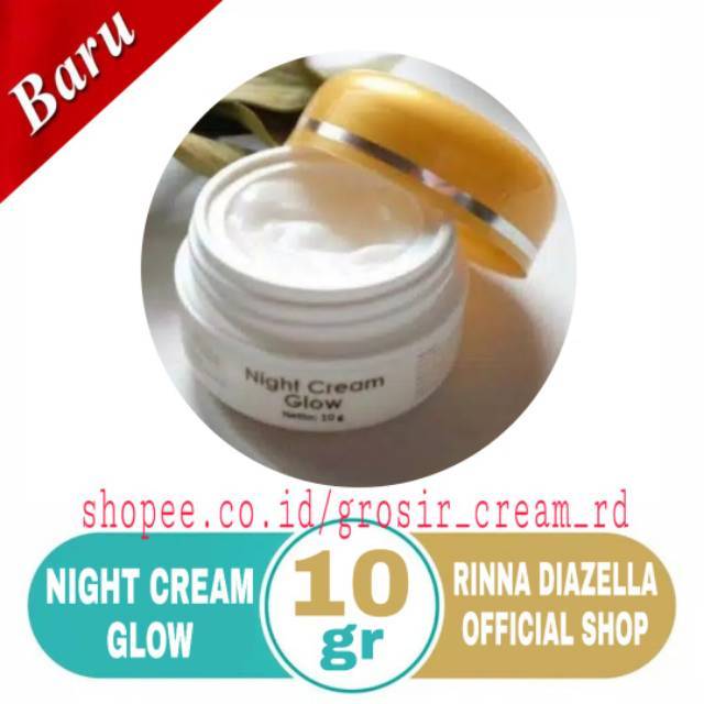 [NEW] NIGHT CREAM GLOW Rinna Diazella/cream malam glow rinna