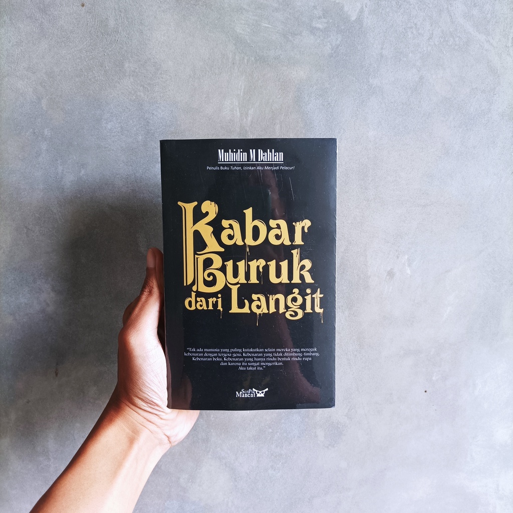 KABAR BURUK DARI LANGIT - MUHIDIN M DAHLAN