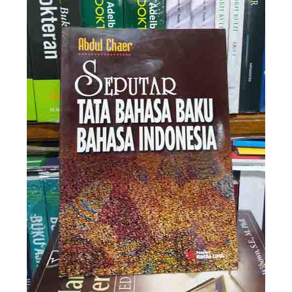 Seputar Tata Bahasa Baku Bahasa Indonesia