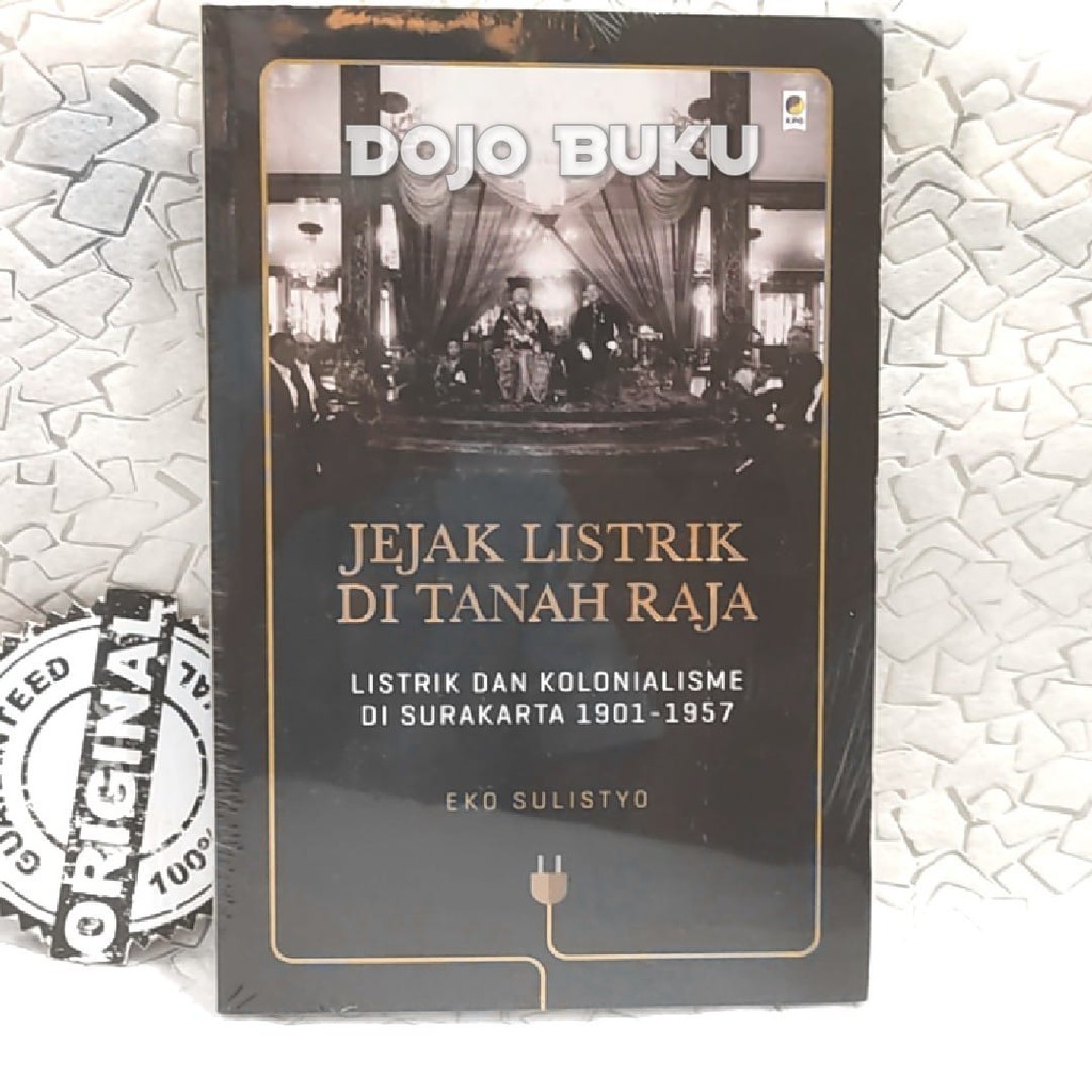 Buku Jejak Listrik di Tanah Raja by Eko Sulistyo