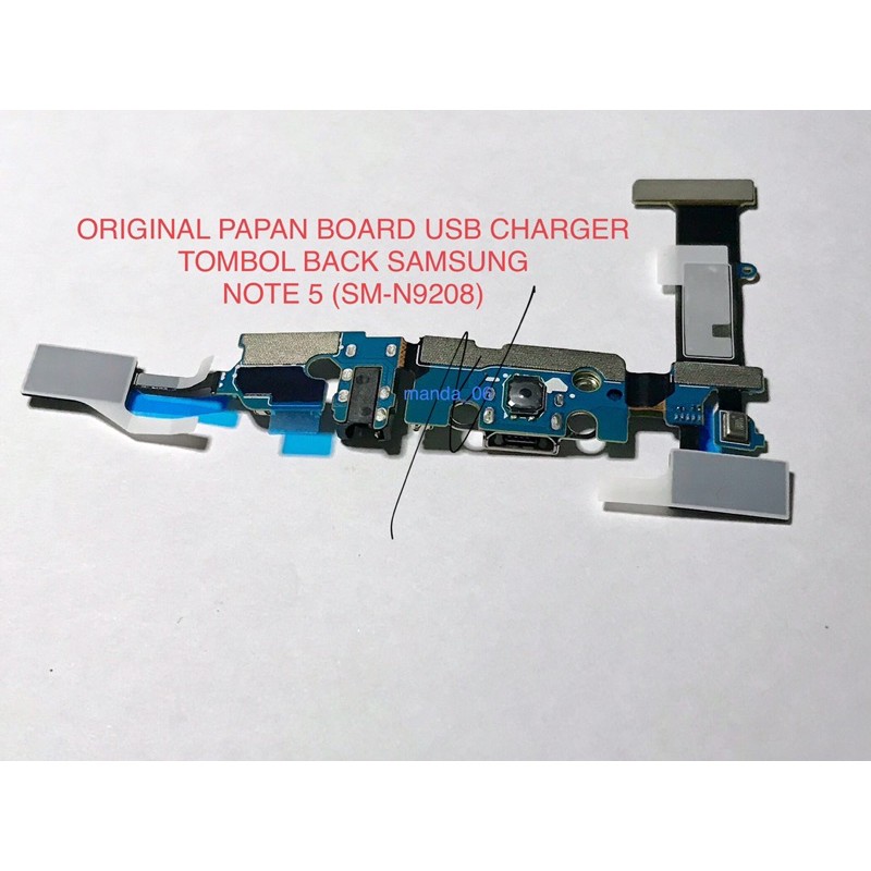 ORIGINAL PAPAN BOARD USB CHARGER TOMBOL BACK SAMSUNG NOTE 5 (SM-N9208)