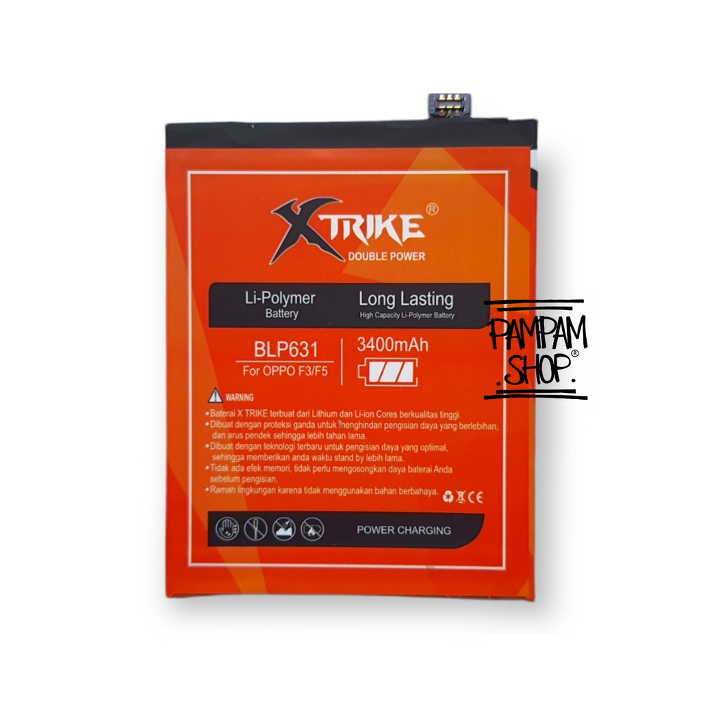 Baterai Xtrike Double Power Original Oppo BLP631 F3 F5 A77 Batre Batrai Battery Handphone HP Ori